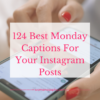 124 Best Monday Captions For Your Instagram Posts