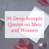 96 Deep Scorpio Quotes on Men and Women