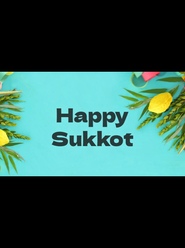 Happy Sukkot Wishes, Greetings And Quotes