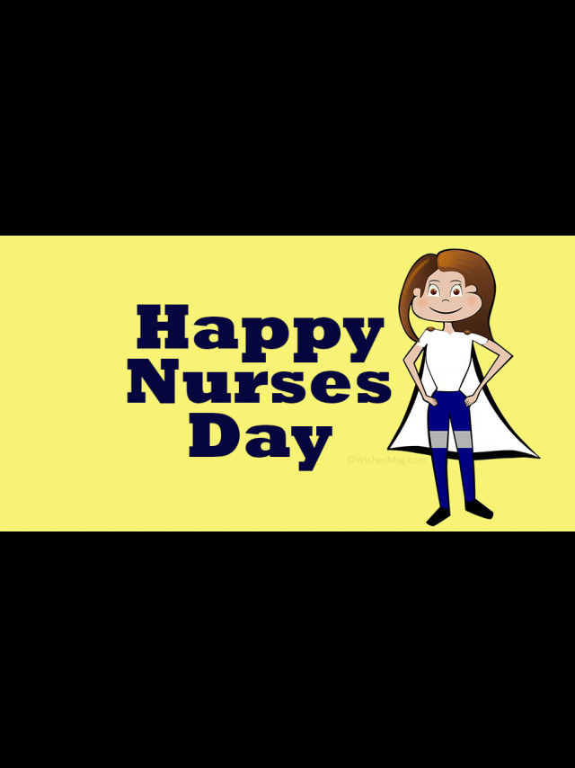 Happy Nurses Day Wishes, Messages and Quotes