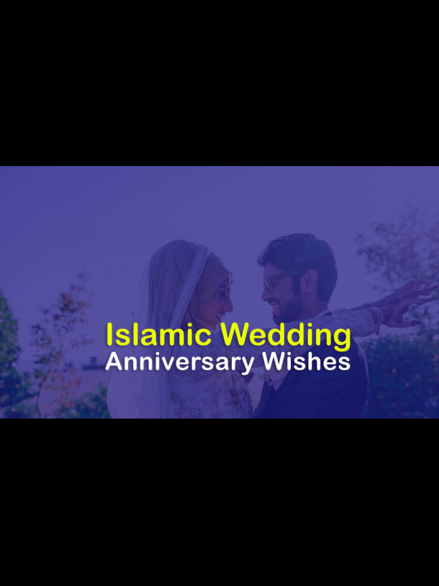 Islamic Wedding Anniversary Wishes Messages And Duas 5649