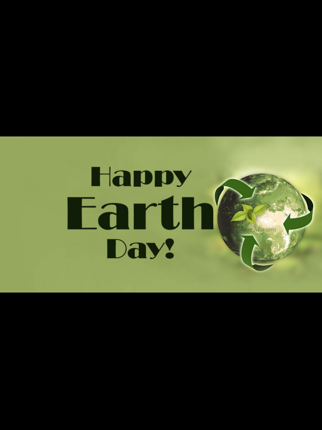 Happy Earth Day Wishes, Messages and Quotes