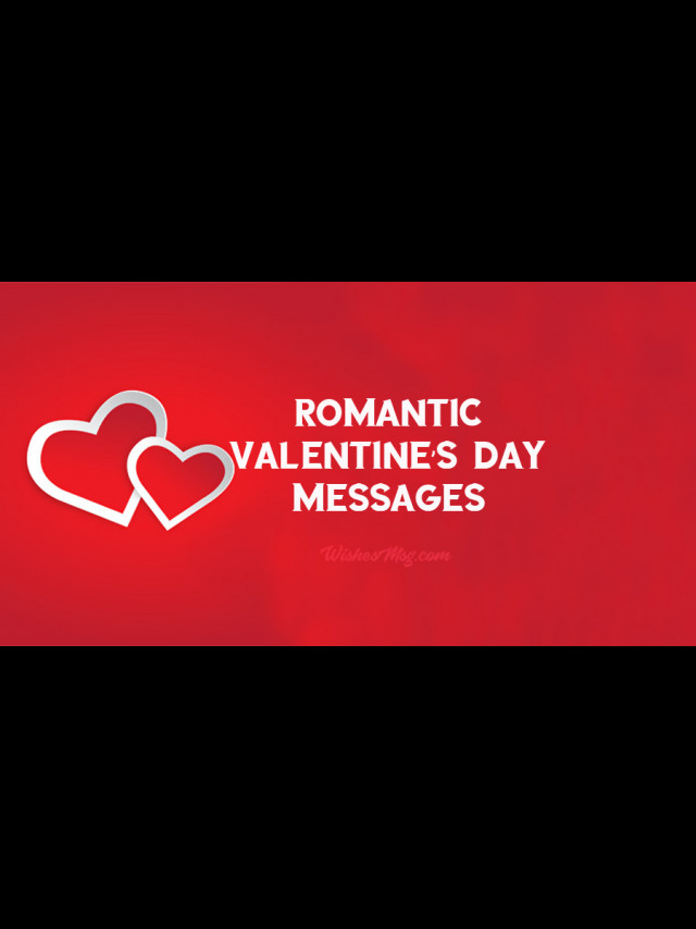 100 Romantic Valentine Messages And Wishes