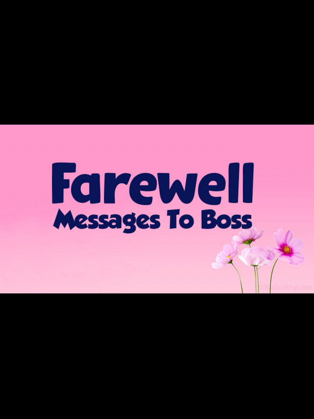 147 Farewell Messages For Boss Wishes Quotes Messages Explorepic Hot 