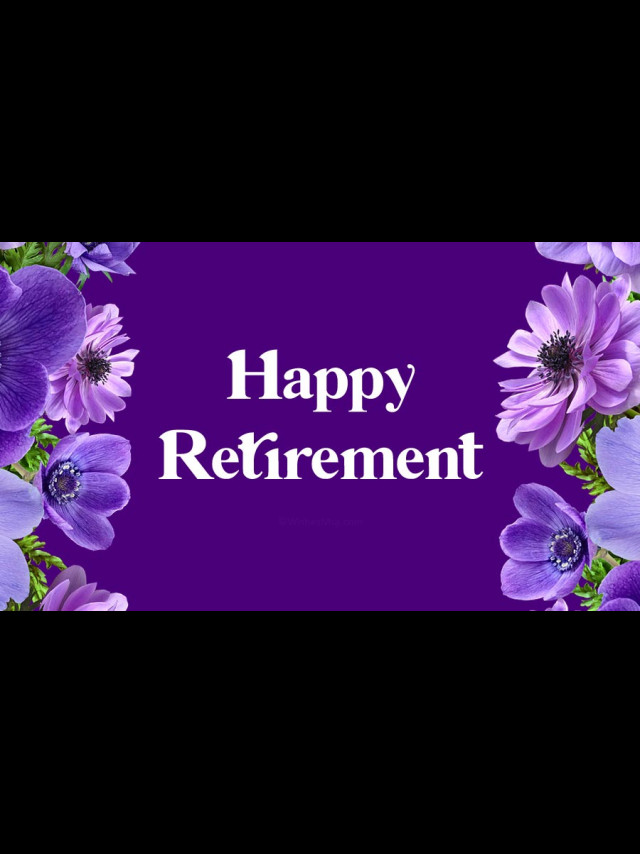 Retirement Wishes, Messages and Quotes