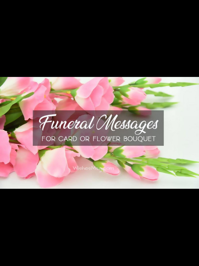 Funeral Messages for Funeral Flower and Card
