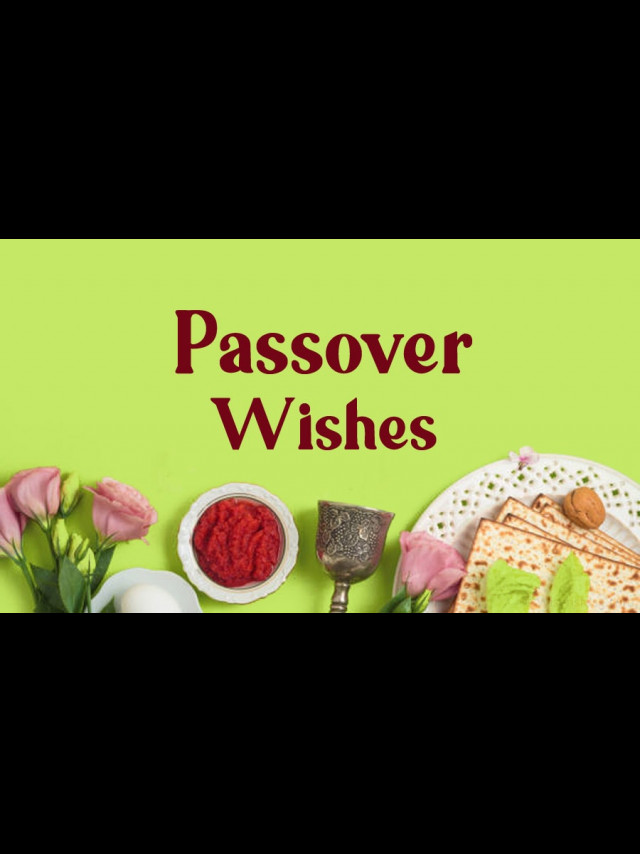 Happy Passover Wishes, Messages and Greetings