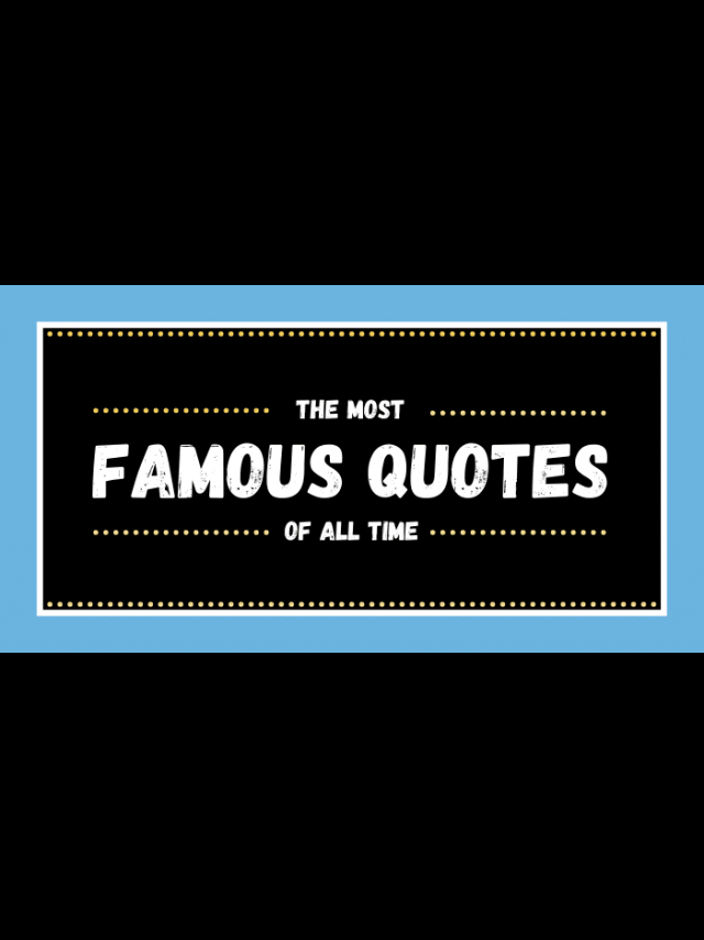 153 Famous Quotes
