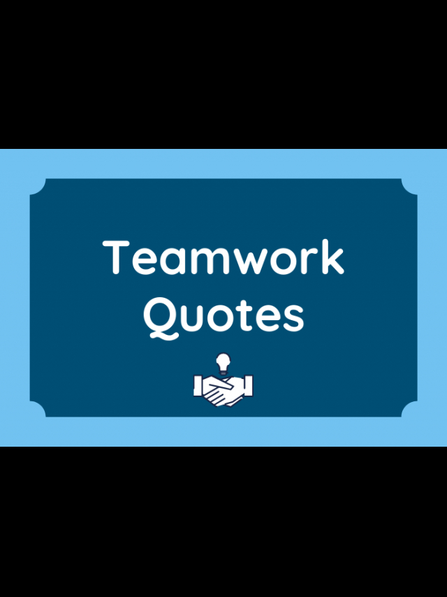 65 Teamwork Quotes